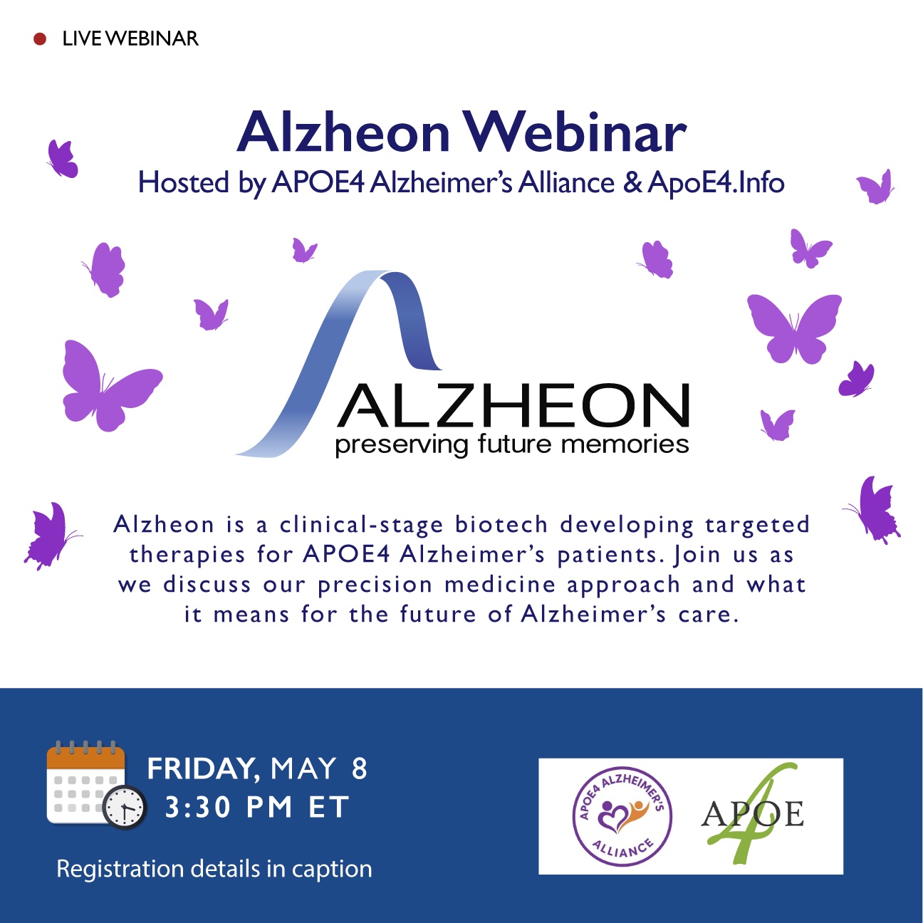 Alzheon Webinar - Precision Medicine for APOE4, Friday May 8 3:30 PM ET
